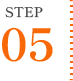 STEP 05